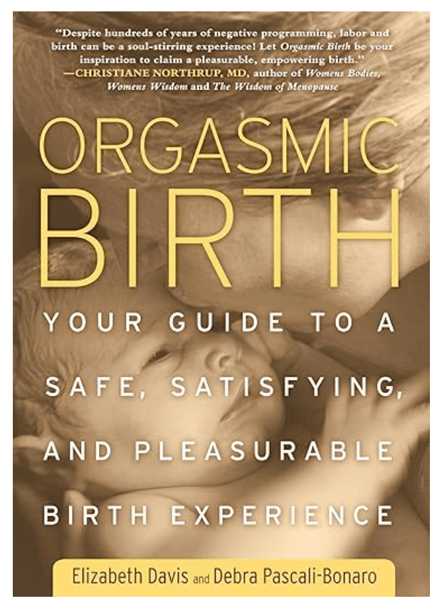 Orgasmic Birth - Used-Books & DVDs-Birth Supplies Canada
