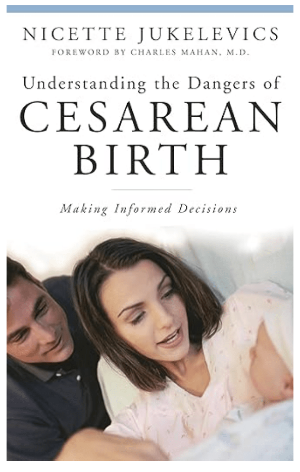 Understanding the Dangers of Cesarean Birth - Used-Books & DVDs-Birth Supplies Canada