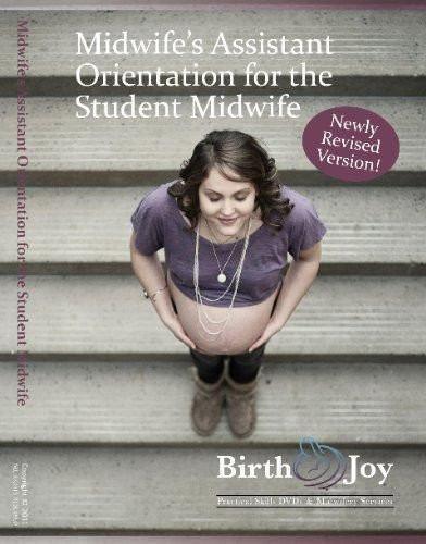 Midwife's Assistant Orientation for the Student Midwife-Books & DVDs-Birth Supplies Canada