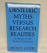 Obstetric Myths Versus Research Realities - Used-Books & DVDs-Birth Supplies Canada